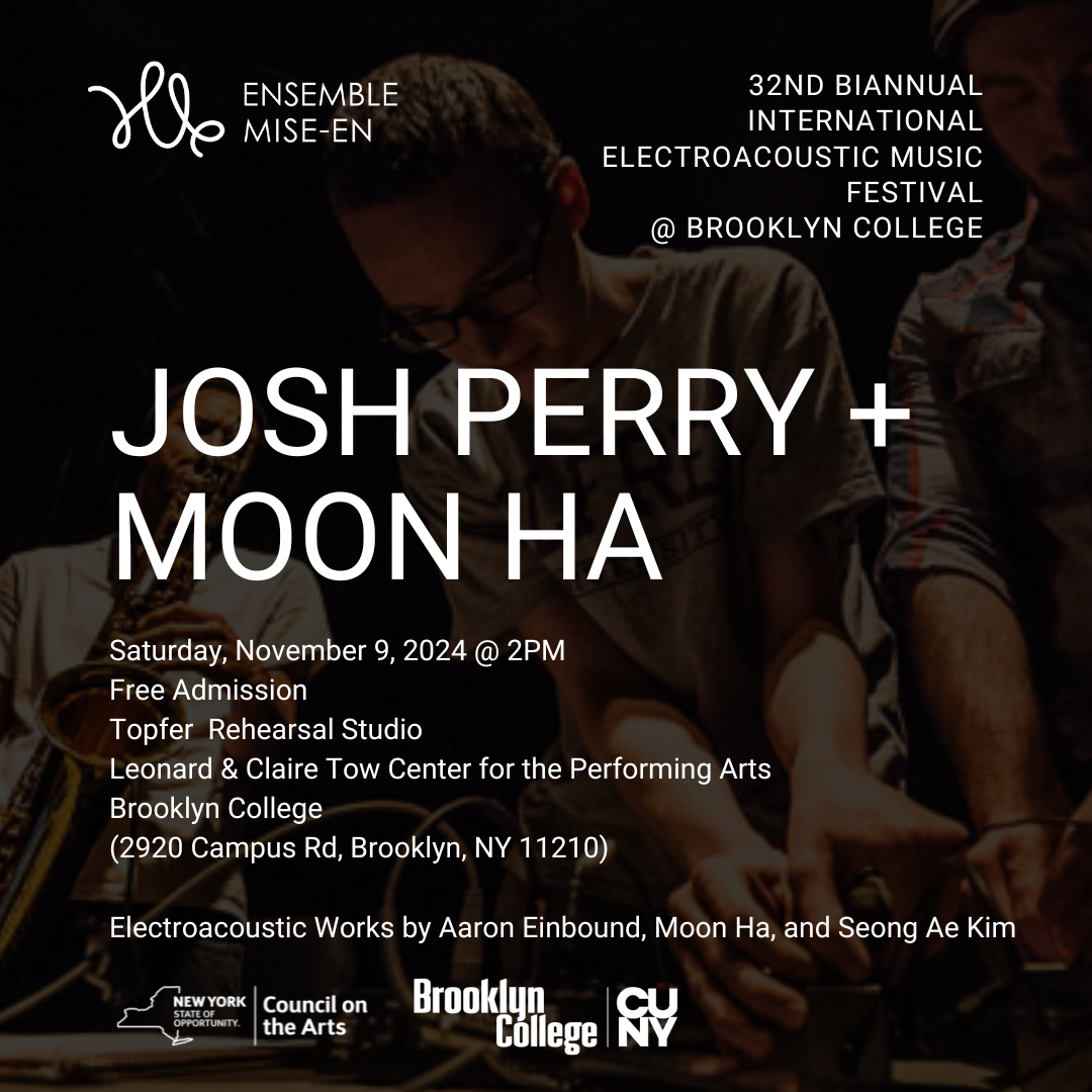 Saturday, November 9, 2024, 2PM / Josh Perry + Moon Ha