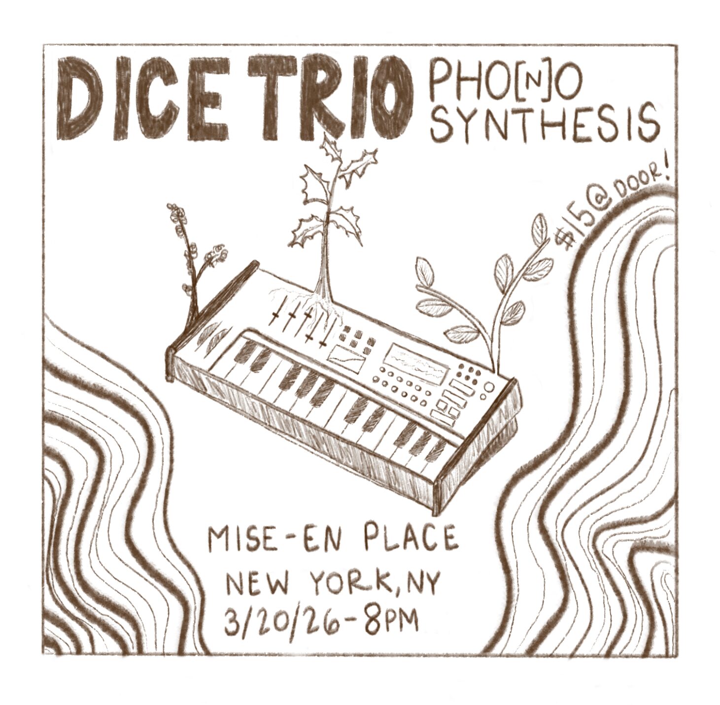 March 20, 2026, 7:30PM | pho[N]osynthesis | Dice Trio