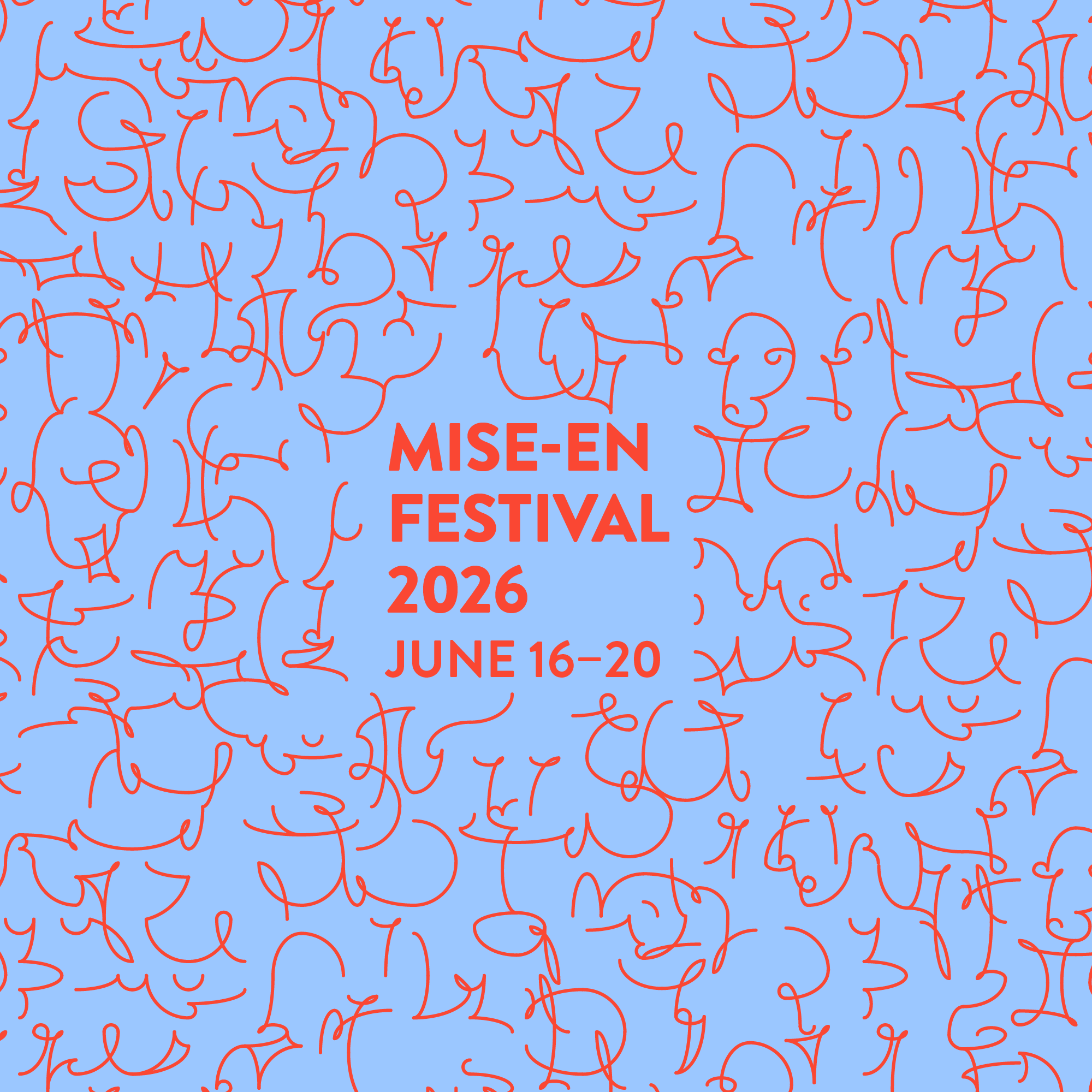 MISE-EN FESTIVAL 2026 (June 16–20)