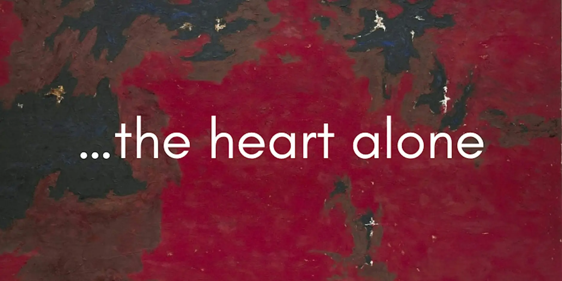 Saturday, October 24, 2026, 7:30 PM | …the heart alone: a chamber music concert